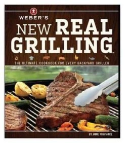 Weber Cookbook New Real Grilling